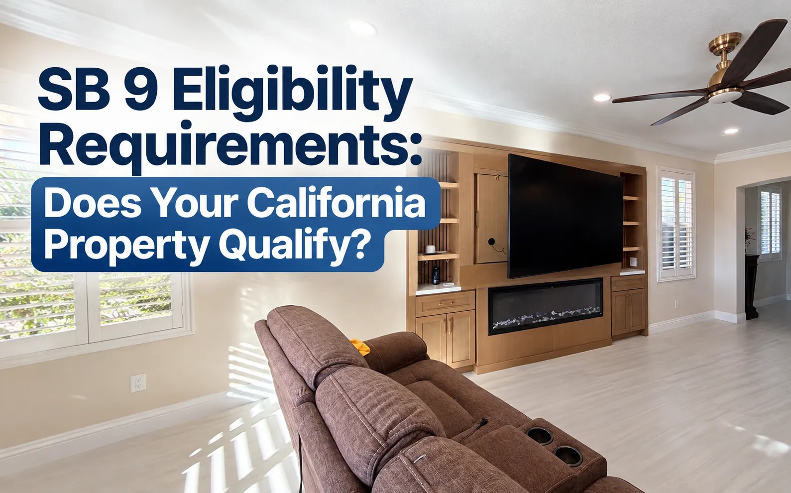 SB 9 Eligibility Requirements